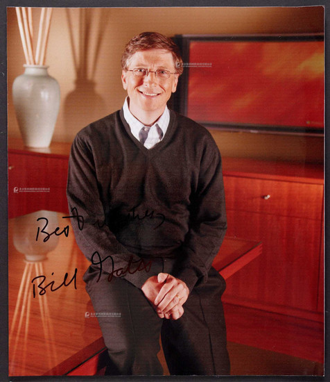 “世界首富”比尔·盖茨（Bill Gates）亲笔签名赠言照，附证书